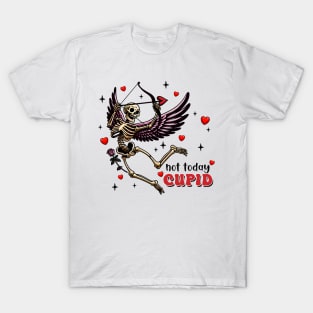 Not-Today Cupid Skeleton Anti Valentine_s Day T-Shirt